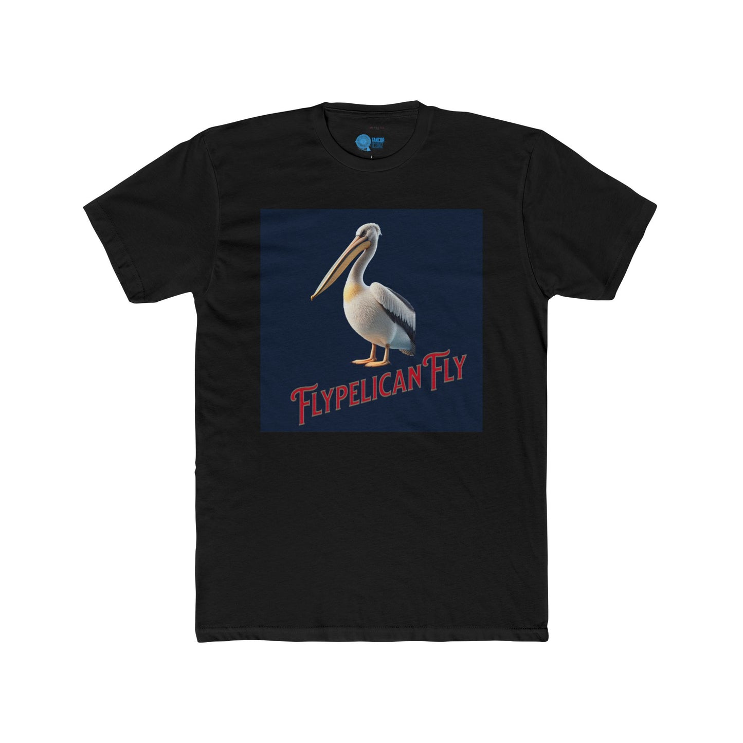 FLY PELICAN FLY