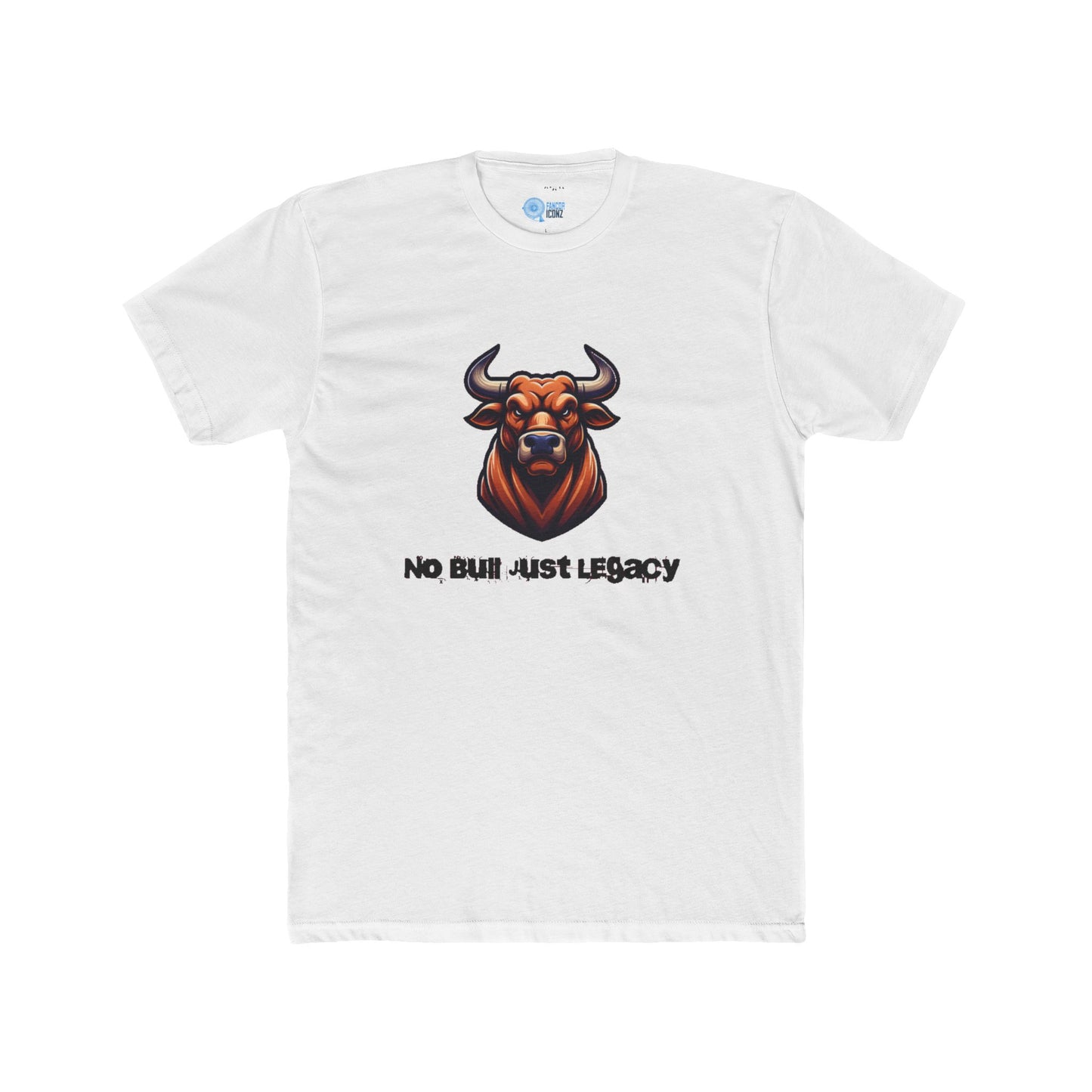 NO BULL JUST LEGACY
