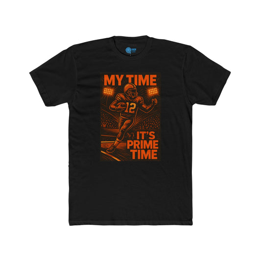 MY TIME IS PRIME TIME
