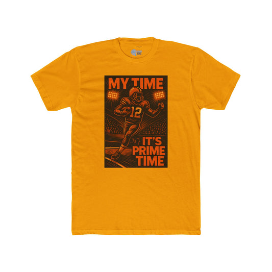 MY TIME IS PRIME TIME