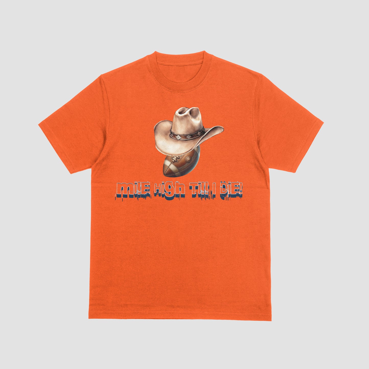 MILE HIGH TIL I DIE