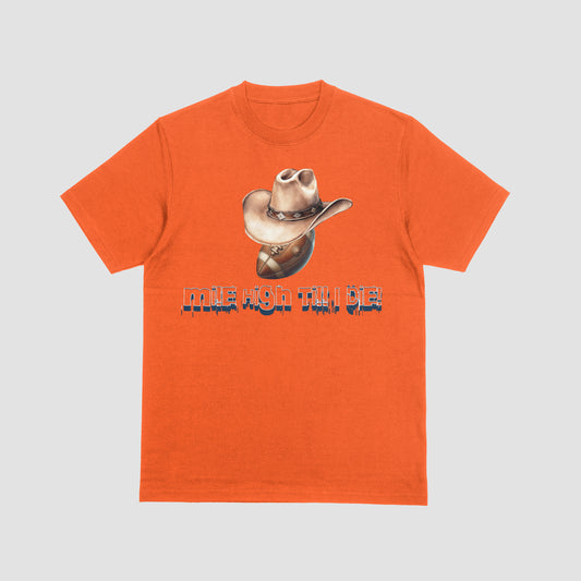 MILE HIGH TIL I DIE